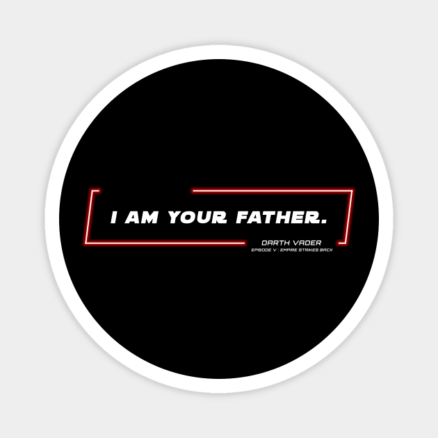 EP5 - DV - Father - Quote Magnet by LordVader693